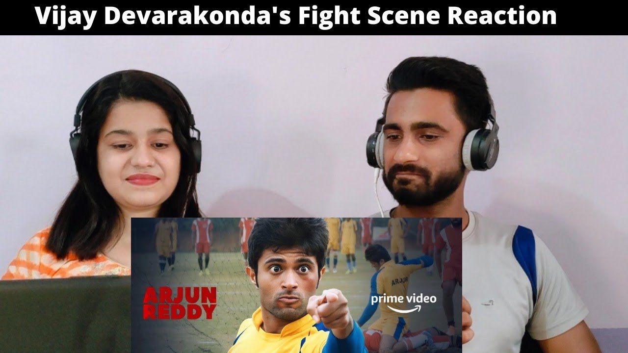 Arjun Reddy Football Scene Vijay Devarakonda's Fight Scene Reaction | Arjun Reddy Reaction ...
