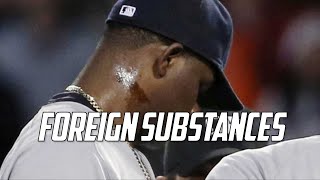 MLB | Foreign Substances