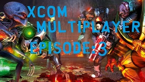 XCOM Enemy Unknown Multiplayer 3 (Unranked)