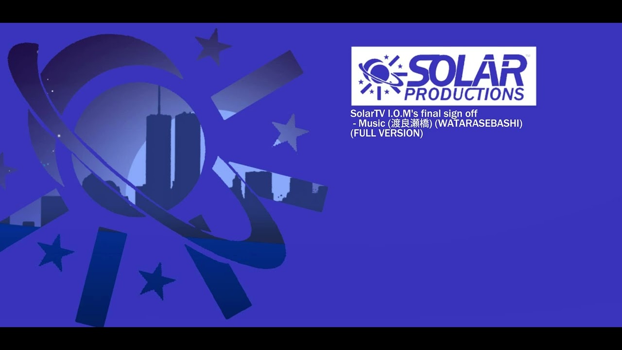 SolarTV IOM Final sign off music