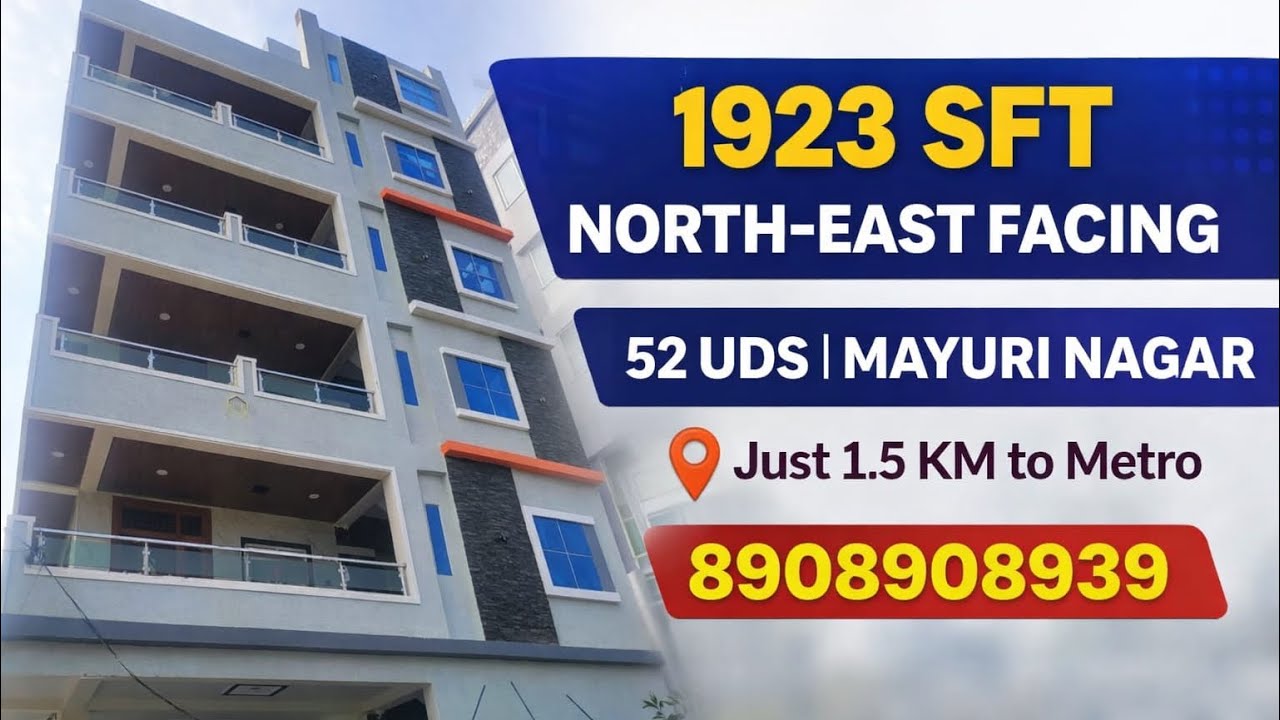 1923 SFT 3BHK North-East Facing | 52 UDS | GHMC Approved | Mayuri Nagar | ₹6700/SFT | 8908908939