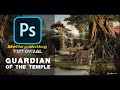 The guardian of the temple   photo manipulation tutorial