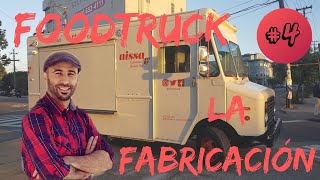 Radiografía de un Emprendimiento: NISSA Foodtruck - La Fabricación #4