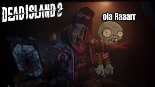 DEAD ISLAN 2 COMENZAMOS LA CACERIA DE LOS MUETOS VIVIENTES