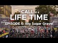 Call of a life time season 1  episode 6 big sugar gravel