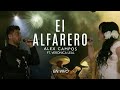 El Alfarero Alex Campos y @Verónica Leal Oficial - Momentos "En vivo" | Video oficial