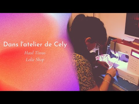 Haul Tissus Lolie shop