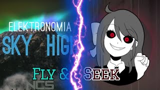 Elektronomia x Lizz Robinett - Fly and seek. Mashup