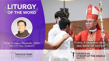 Liturgy of the Word - Friday of the 2nd Week of Advent - 9 December 2022