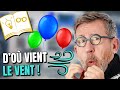 D'où vient le vent ? 🌬 | Confinement Jour 14
