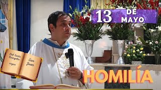 EVANGELIO DE HOY lunes 13 de mayo del 2024  Padre Arturo Cornejo