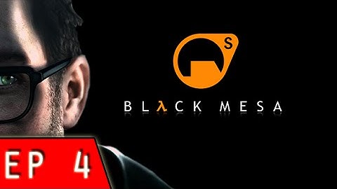 Black Mesa | EP 4/24 | No Commentary | 1080p60