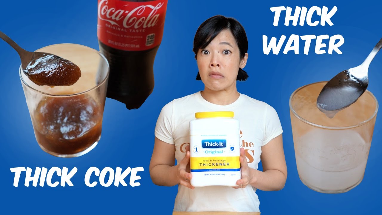 Thick WATER, Thick COKE?  Thick-It Taste Test 