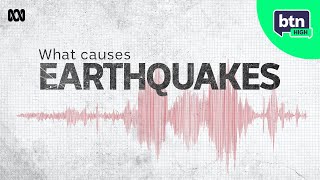The Science Behind Earthquakes Explained | BTN High
