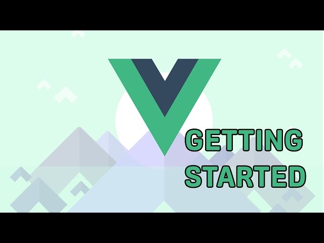 GETTING STARTED with VueJS 2 | VueJS 2 | Learning the Basics