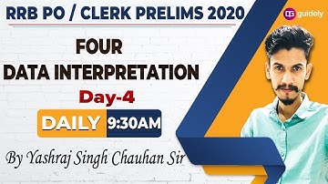 Four Data Interpretation | Day 4 | RRB PO/ Clerk Prelims 2020 | Yashraj Sir