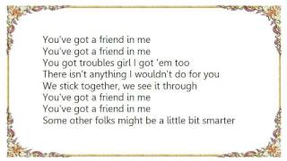Brian Wilson - You&#39;ve Got a Friend in Me Lyrics