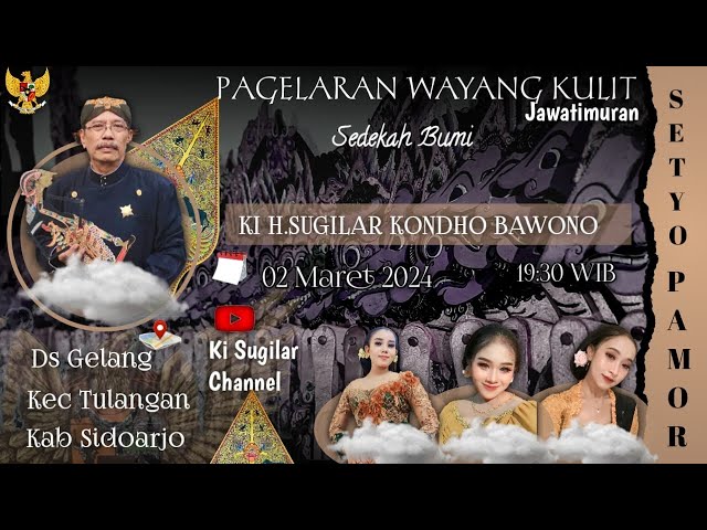 MBANGUN KAYANGAN SUROLOYO KI H. SUGILAR KONDHO BAWONO WAYANG KULIT JAWATIMURAN GAYA PORONGAN class=