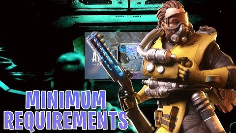 apex legends mobile system requirements😀🙂