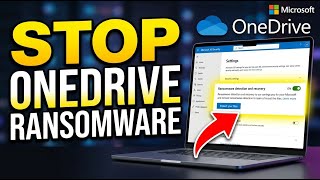 How to configure OneDrive ransomware protection for safer productivity workflows - Complete Guide