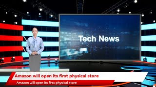 Amazon will open its first physical store