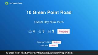 10 Green Point Road, Oyster Bay NSW 2225 | AuPropertyReport.Com