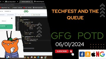 Techfest and the Queue | gfg potd today | POTD | GFG Problem of the Day | C++ |