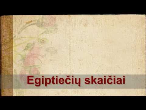 Video: Kokie Buvo Egiptiečių Skaičiai