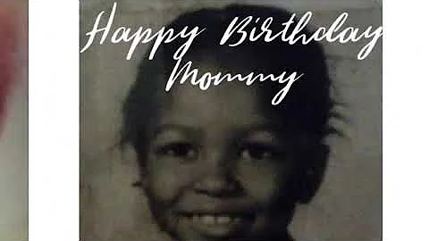 My moms birthday video