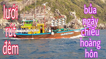 lưới rút đêm bủa ngày chiều hoàng hôn _ sống dân biển tv