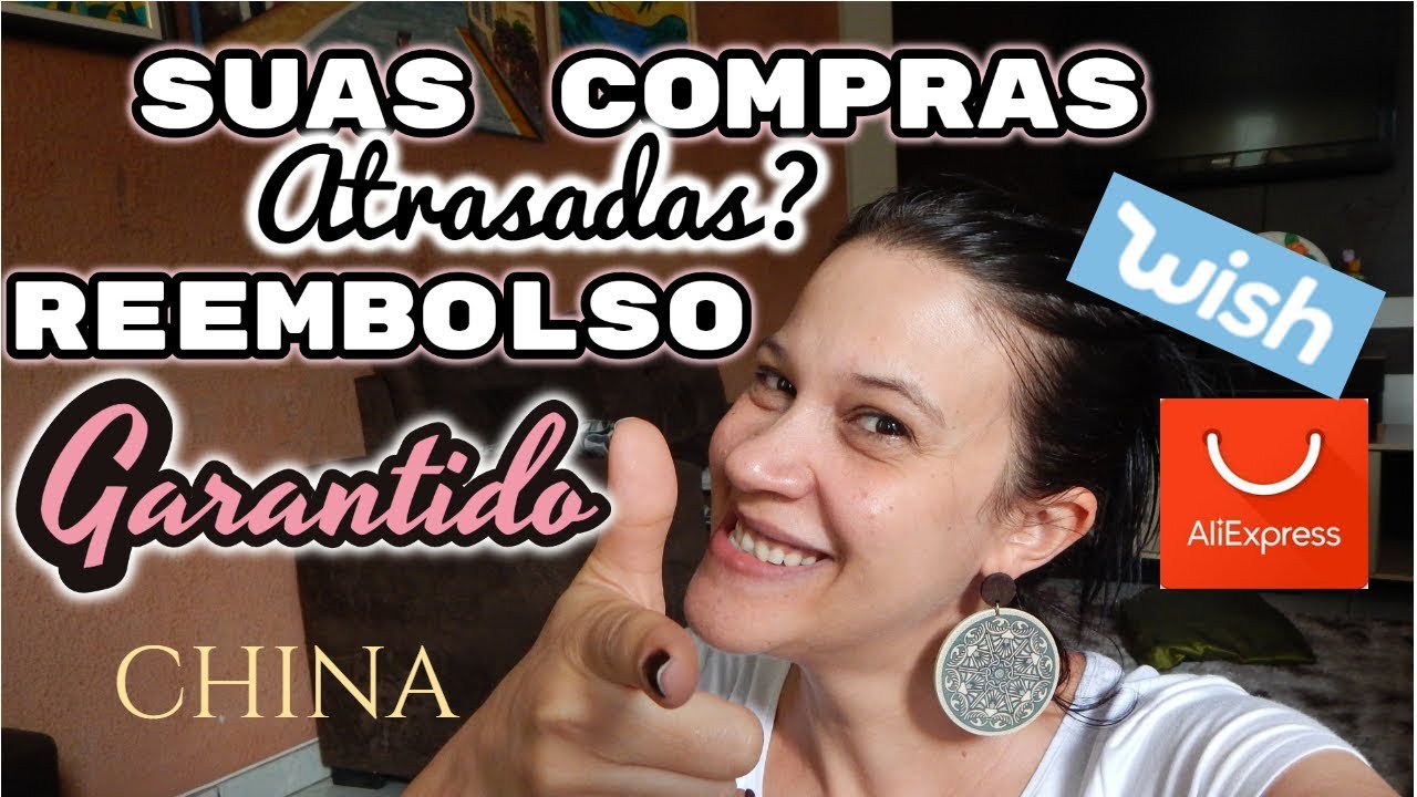 COMO PEDIR REEMBOLSO NOS SITES DE COMPRAS DA CHINA/ Wish e outros YouTube