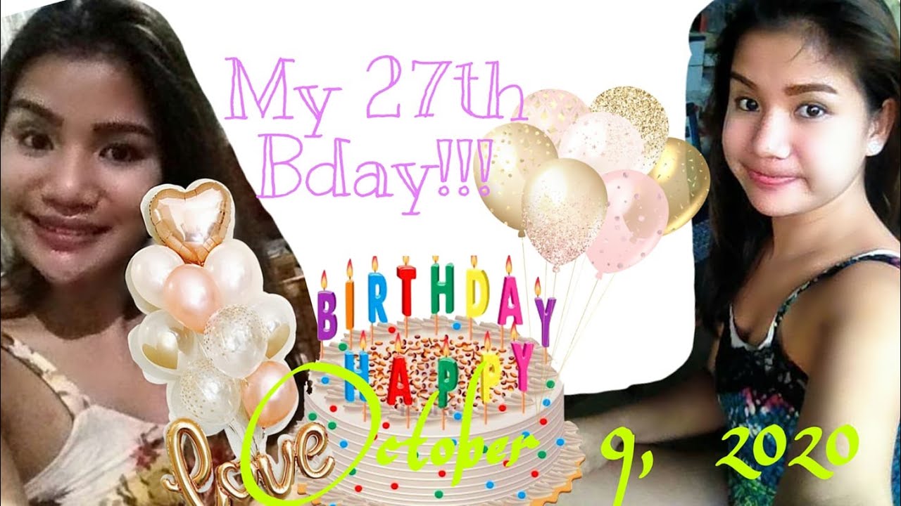 MY 27TH BIRTHDAY YouTube MY 27TH BIRTHDAY YouTube