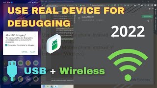 How to use Real Device for Debugging App in Android Studio Arctic Fox ( USB + Wireless ) | 2022