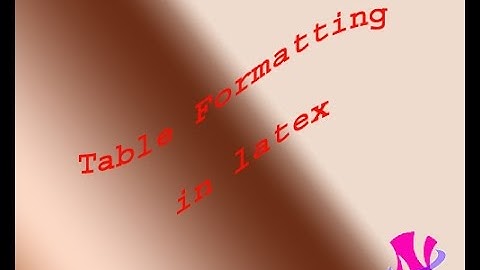 table formatting in latex