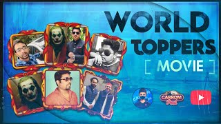 The World Toppers History - The Movie - Carrom Pool