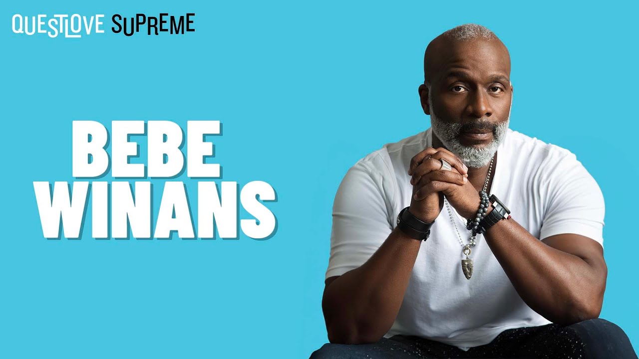 BeBe Winans | Questlove Supreme