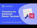Tweaking the Elementor Starter Template