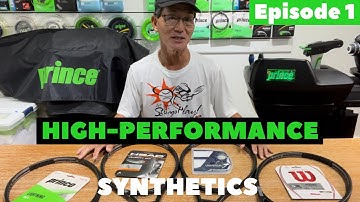 Racquet Strings [High-Performance Synthetic Strings | Comparison & Review - Episode 1]