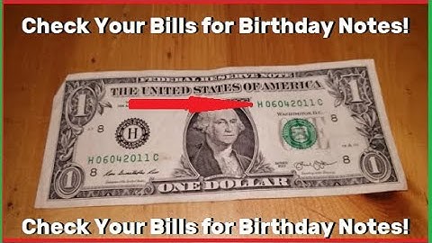 JUNE BIRTHDAY NOTE FOUND - Searching for Fancy Serial Numbers and Rare Bills