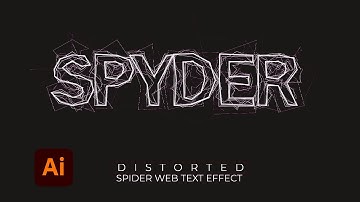 Illustrator Tutorial: Distorted Spider Web Text Effects
