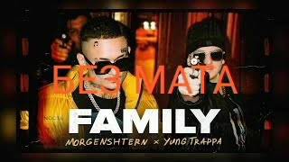 MORGENSHTERN & Yung Trappa – FAMILY | БЕЗ МАТА ЛУЧШАЯ ВЕРСИЯ