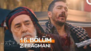 Halef: Köklerin Çağrısı 16. 2. Fragmanı Aşir’in Yaraland 