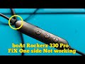 Boat rocker 330 pro Repair || Fix One side Not Working