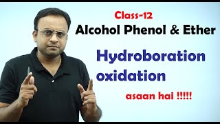 Hydroboration oxidation of alkene(preparation of alcohol)