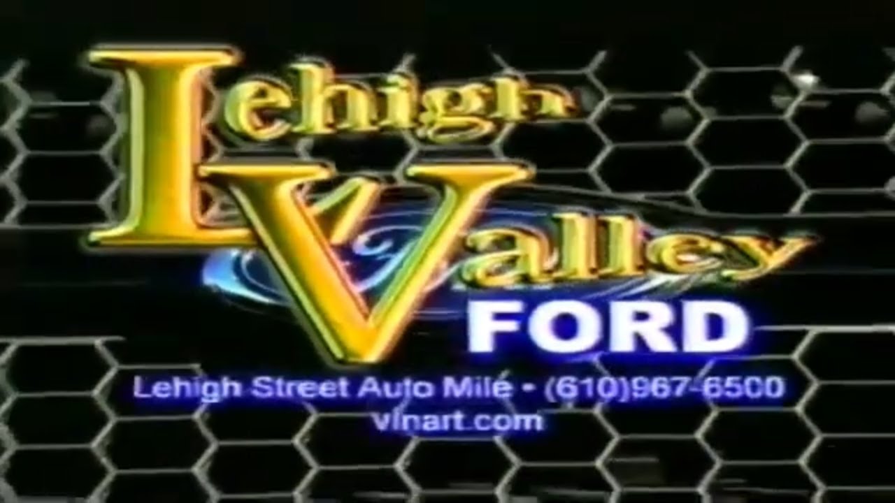 Lehigh Valley Ford Vinart Allentown, PA 2003 Commercial YouTube
