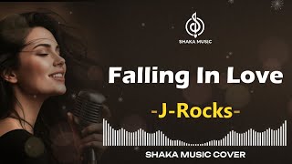 Download Lagu FALLING IN LOVE  -  J-ROCKS | VIDEO LYRIC BY SHAKA MUSIC COVER MP3