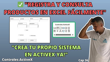 Sistema de Registro y Consulta de Productos con Controles ActiveX en Excel cap 36 #sepamosexcel