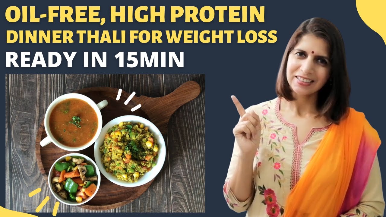 Oil-free, High Protein Dinner Thali Recipe | Soup, Quinoa Moong Dal Khichdi & Sabzi Ready in 15Min