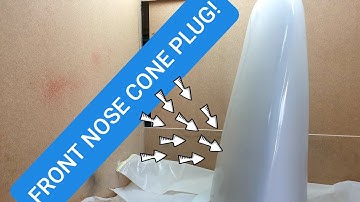 Stage 4- Finishing the Nose Cone Plug