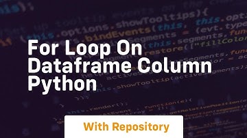for loop on dataframe column python